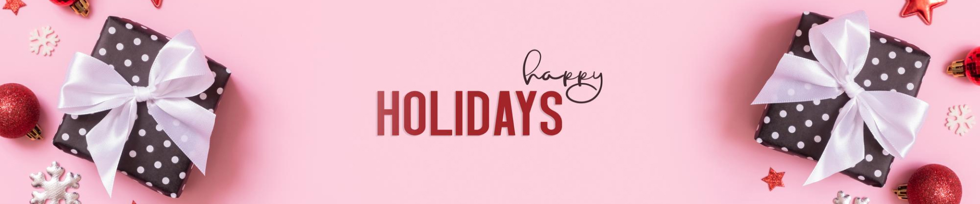 Happy Holidays banner with wrapped gifts and ornaments on pink